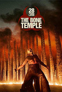 28 Years Later: The Bone Temple