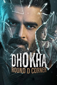 Dhokha - Round D Corner