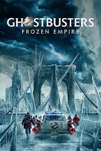 Ghostbusters: Frozen Empire Movie (2024) in | Release Date, Showtimes ...