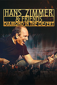 Hans Zimmer & Friends: Diamond In The Desert