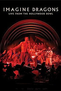Imagine Dragons: Live From The Hollywood Bowl