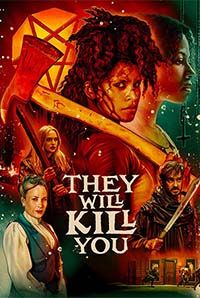 They Will Kill You
